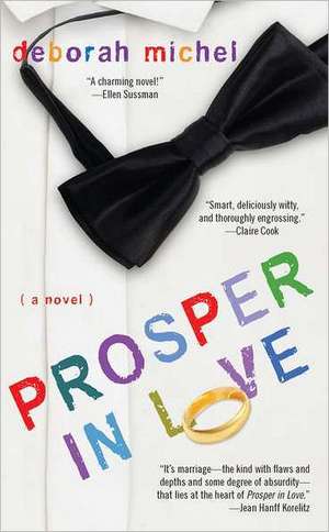 Prosper in Love de Deborah Michel