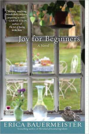 Joy for Beginners de Erica Bauermeister