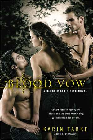 Blood Vow de Karin Tabke