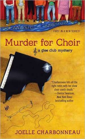 Murder for Choir de Joelle Charbonneau