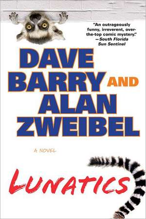 Lunatics de Dave Barry