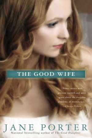 The Good Wife de Jane Porter