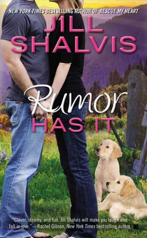 Rumor Has It de Jill Shalvis