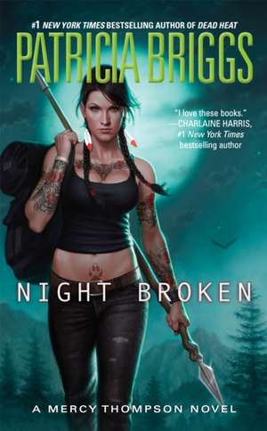 Night Broken de Patricia Briggs