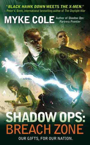 Shadow Ops: Breach Zone de Myke Cole