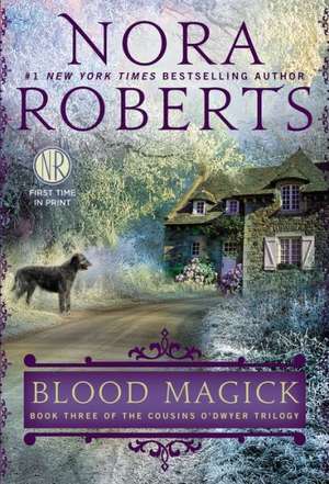 Blood Magick de Nora Roberts