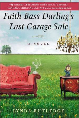 Faith Bass Darling's Last Garage Sale de Lynda Rutledge