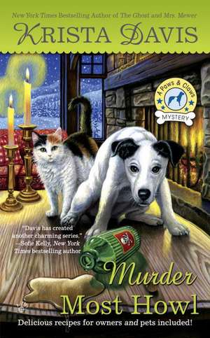 Murder Most Howl: A Paws and Claws Mystery de Krista Davis