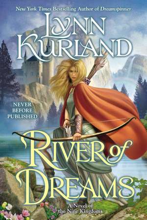 River of Dreams de Lynn Kurland