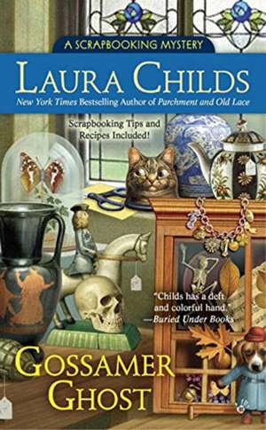 Gossamer Ghost: A Scrapbooking Mystery de Laura Childs