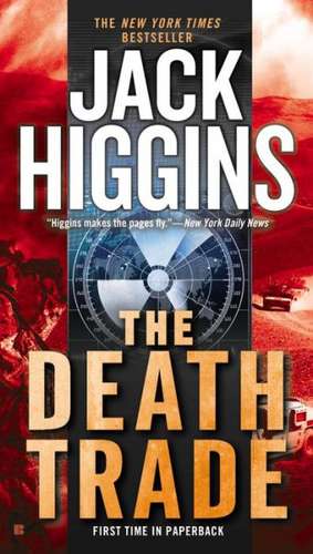 The Death Trade de Jack Higgins