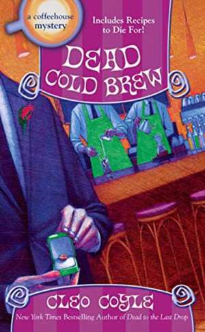 Dead Cold Brew de Cleo Coyle