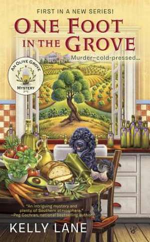 One Foot in the Grove de Kelly Lane