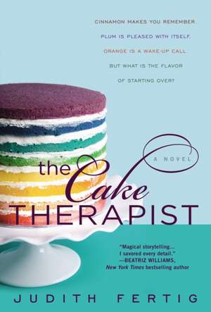 The Cake Therapist de Judith Fertig