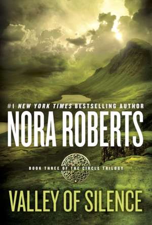 Valley of Silence de Nora Roberts