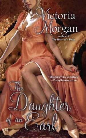 The Daughter of an Earl de Victoria Morgan