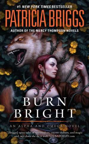 Burn Bright de Patricia Briggs