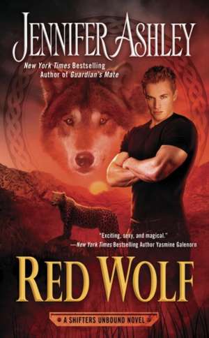 Red Wolf: A Shifters Unbound Novel de Jennifer Ashley