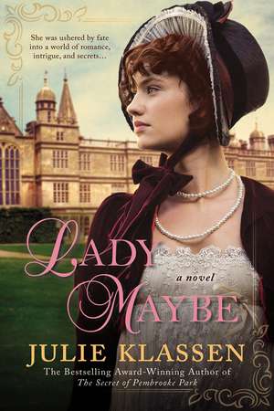 Lady Maybe de Julie Klassen