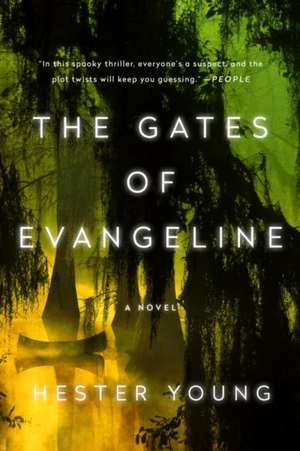 The Gates of Evangeline de Hester Young