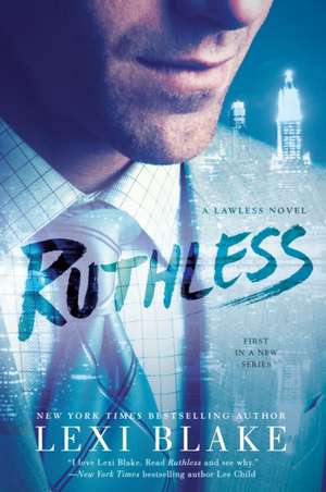 Ruthless de Lexi Blake