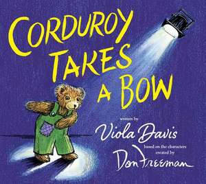 Corduroy Takes a Bow de Viola Davis