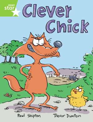 Rigby Star Guided 1 Green Level: Clever Chick Pupil Book (single) de Paul Shipton