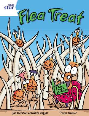 Rigby Star Independent Year 2 White Fiction: Flea Treat Single de Jan Burchett