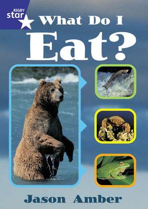 Rigby Star Shared Year 1 Non-Fiction: What Do I Eat? Teachers Guide