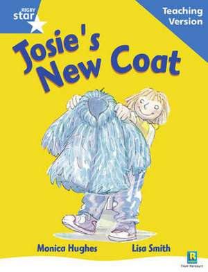 Rigby Star Guided Reading Blue Level: Josie's New Coat Teach