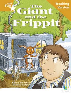 Rigby Star Guided Reading Orange Level: The Giant and the Frippit Teaching Version