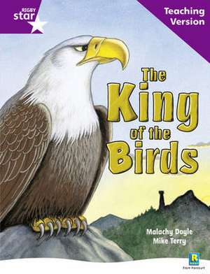 Rigby Star Guided Reading Purple Level: The King of the Bird