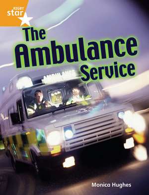 Rigby Star Guided Quest Orange: The Ambulance Service Pupil