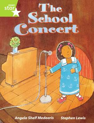 Rigby Star Guided Lime Level: The School Concert Single de Angela Shelf Medearis