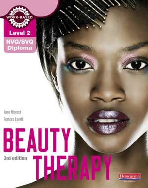 Level 2 NVQ/SVQ Diploma Beauty Therapy Candidate Handbook 3rd edition de Frances Lovett