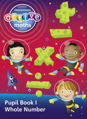 Heinemann Active Maths - Second Level - Exploring Number - Pupil Book 1 - Whole Number de Amy Sinclair