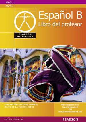 Pearson Baccalaureate Espanol B Teacher's Book for the IB Diploma de Concepcion Allende