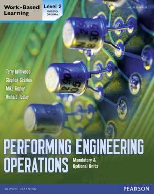 Performing Engineering Operations - Level 2 Student Book plus options de Mike Tooley