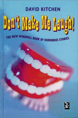 Don't Make Me Laugh de David Kitchen