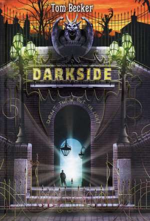 Darkside de Tom Becker