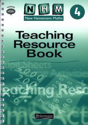 New Heinemann Maths Yr4: Teachers Resources de Scottish Primary Maths Group Spmg