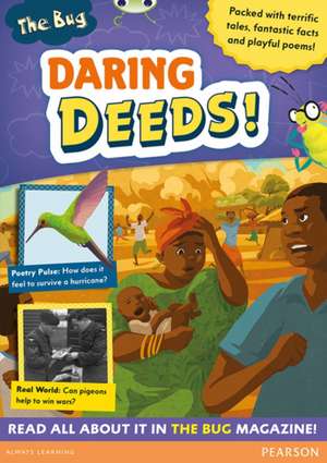 Bug Club Pro Guided Y4 Daring Deeds de Debora Pearson