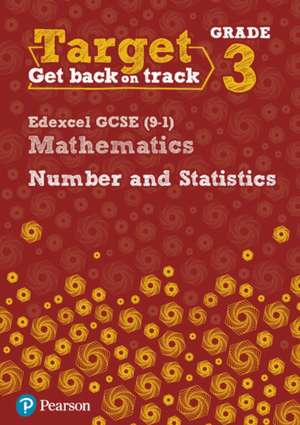 Target Grade 3 Edexcel GCSE (9-1) Mathematics Number and Statistics Workbook de Diane Oliver