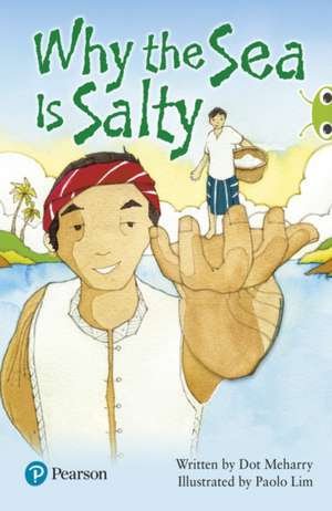 Bug Club Independent Fiction Year Two Lime Plus Why the Sea is Salty de Dot Meharry