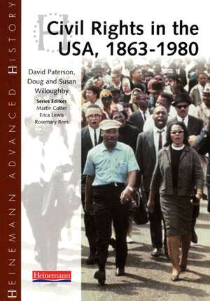 Heinemann Advanced History: Civil Rights in the USA 1863-1980 de David Paterson