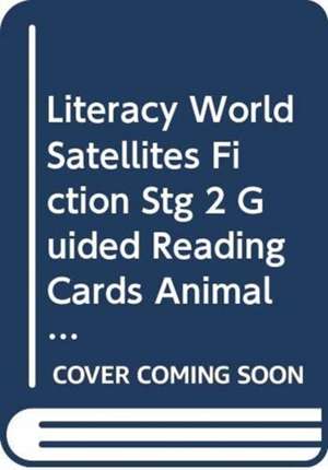 Literacy World Satellites Fiction Stg 2 Guided Reading Cards Animal Heroes Frwk Sing