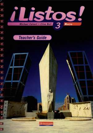 Listos! 3 Rojo Teacher's Guide de Mike Calvert