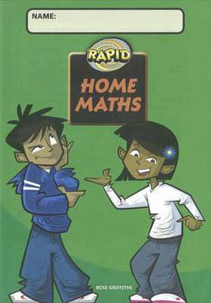 Rapid Maths: Stage 3 Home Maths de Rose Griffiths