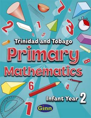 Primary Mathematics for Trinidad and Tobago Infant Book 2 de Gemma Joseph