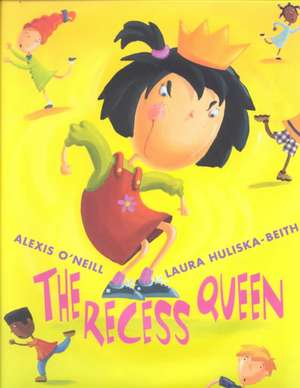 The Recess Queen de Alexis O'Neill